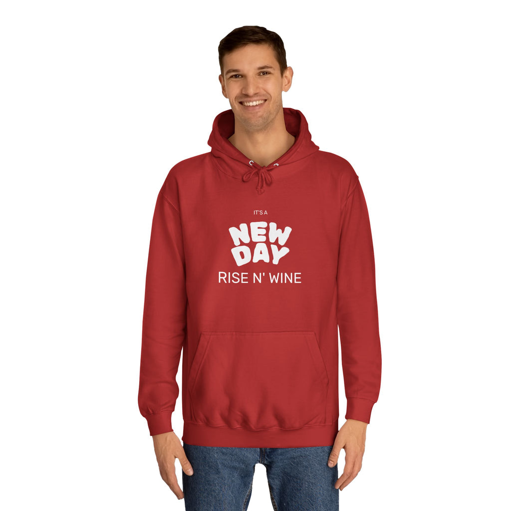 "Rise N Wine" Hoodie