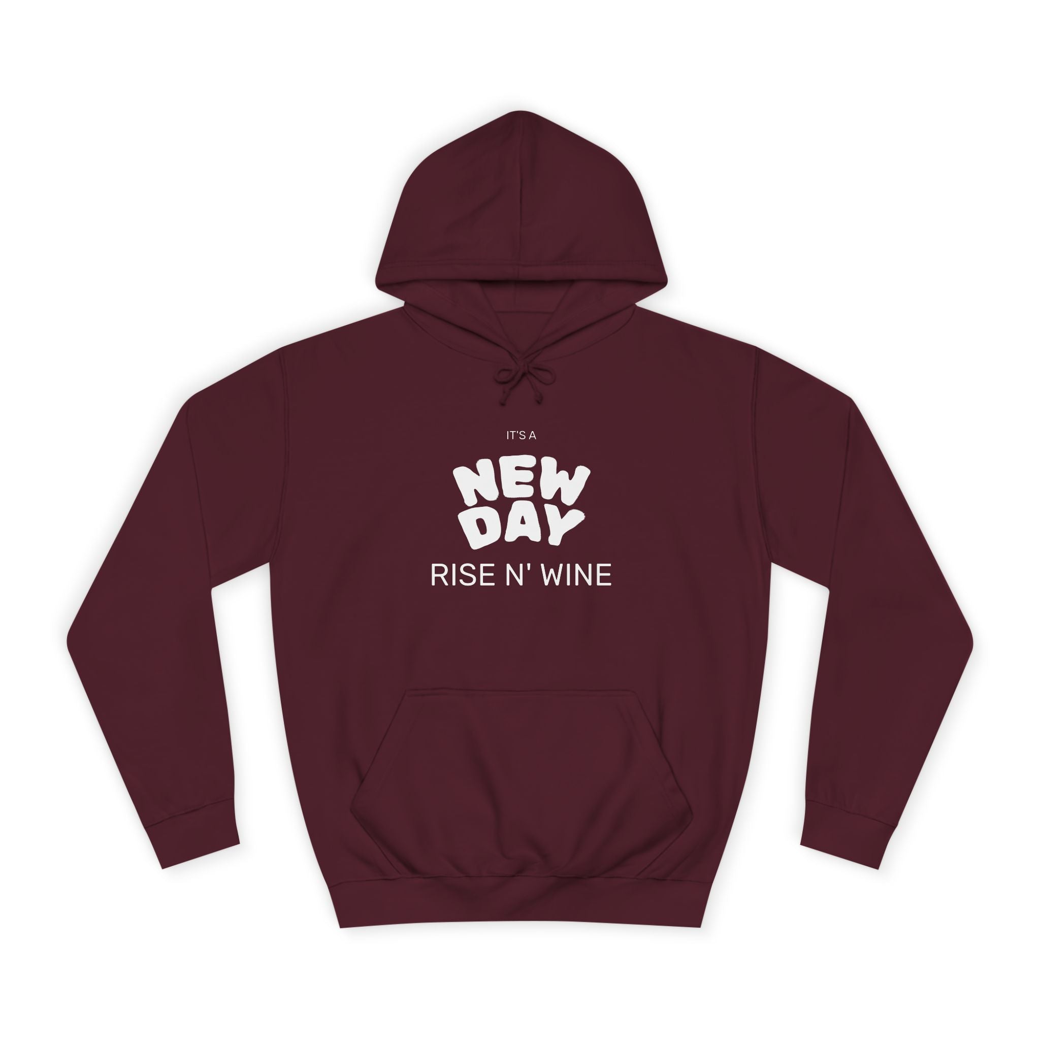 "Rise N Wine" Hoodie
