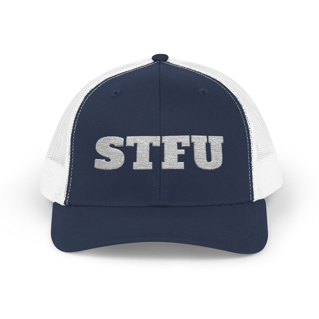 STFU Trucker Cap — Embroidered Snapback Hat