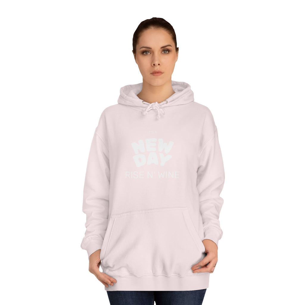 "Rise N Wine" Hoodie