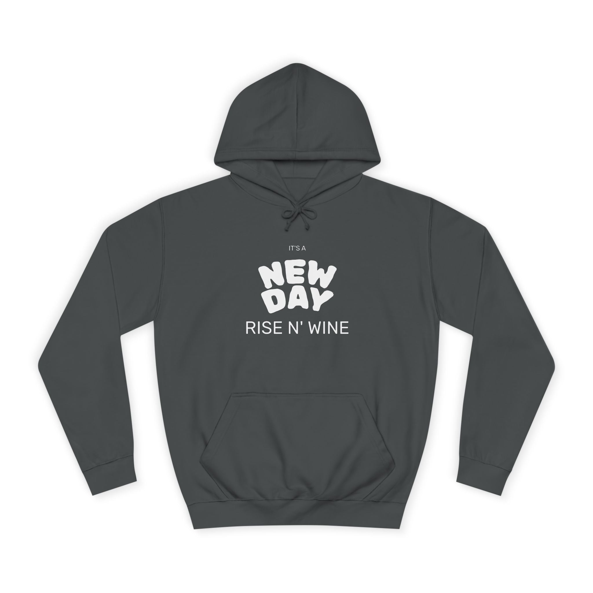 "Rise N Wine" Hoodie