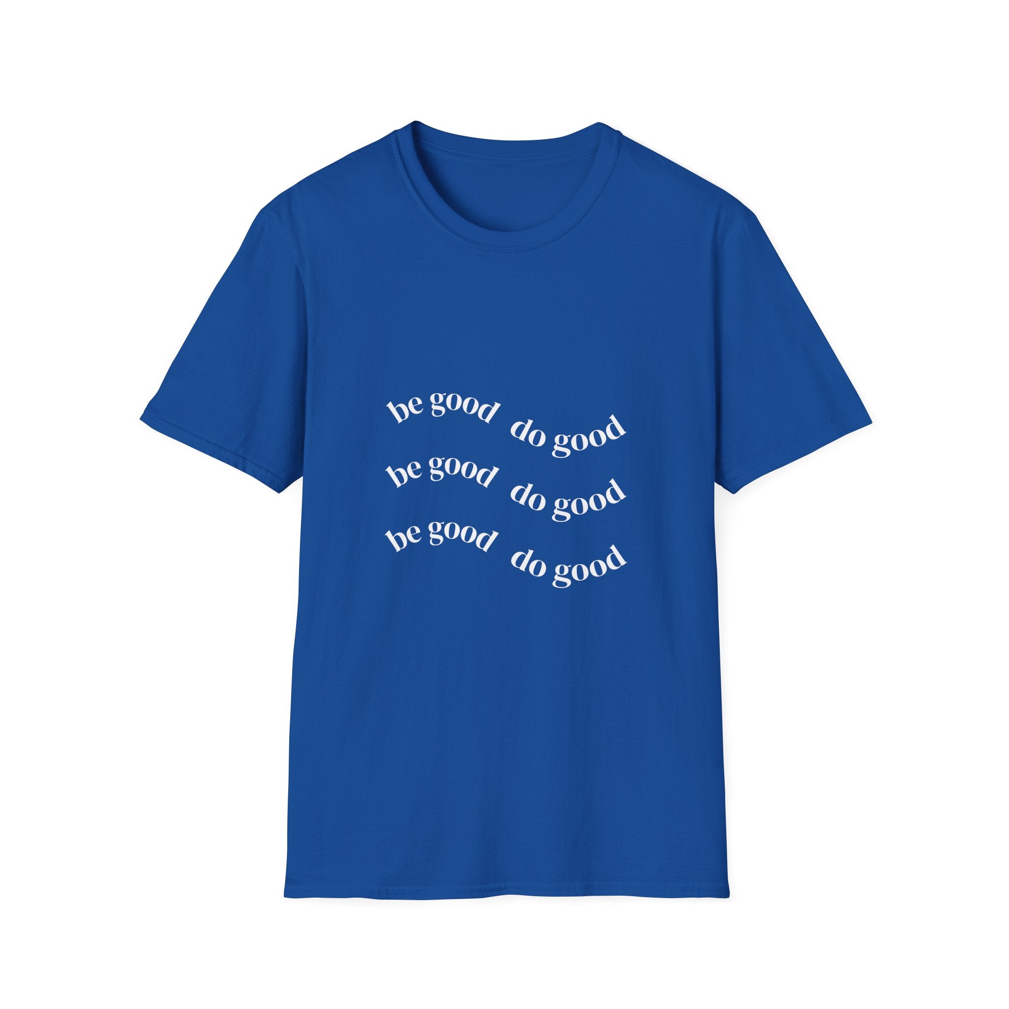 Do Good Tee — Minimal Inspirational Graphic T-Shirt