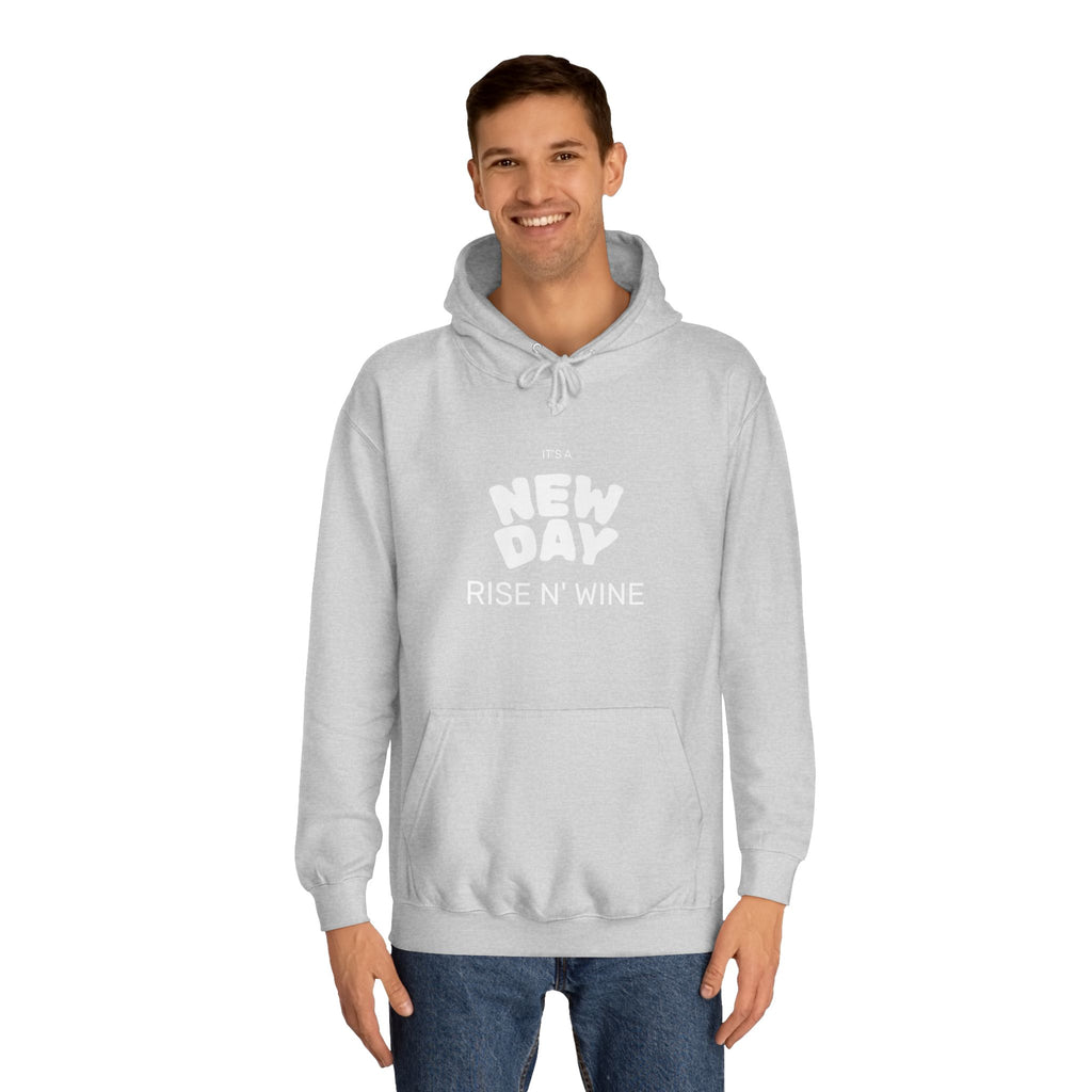 "Rise N Wine" Hoodie