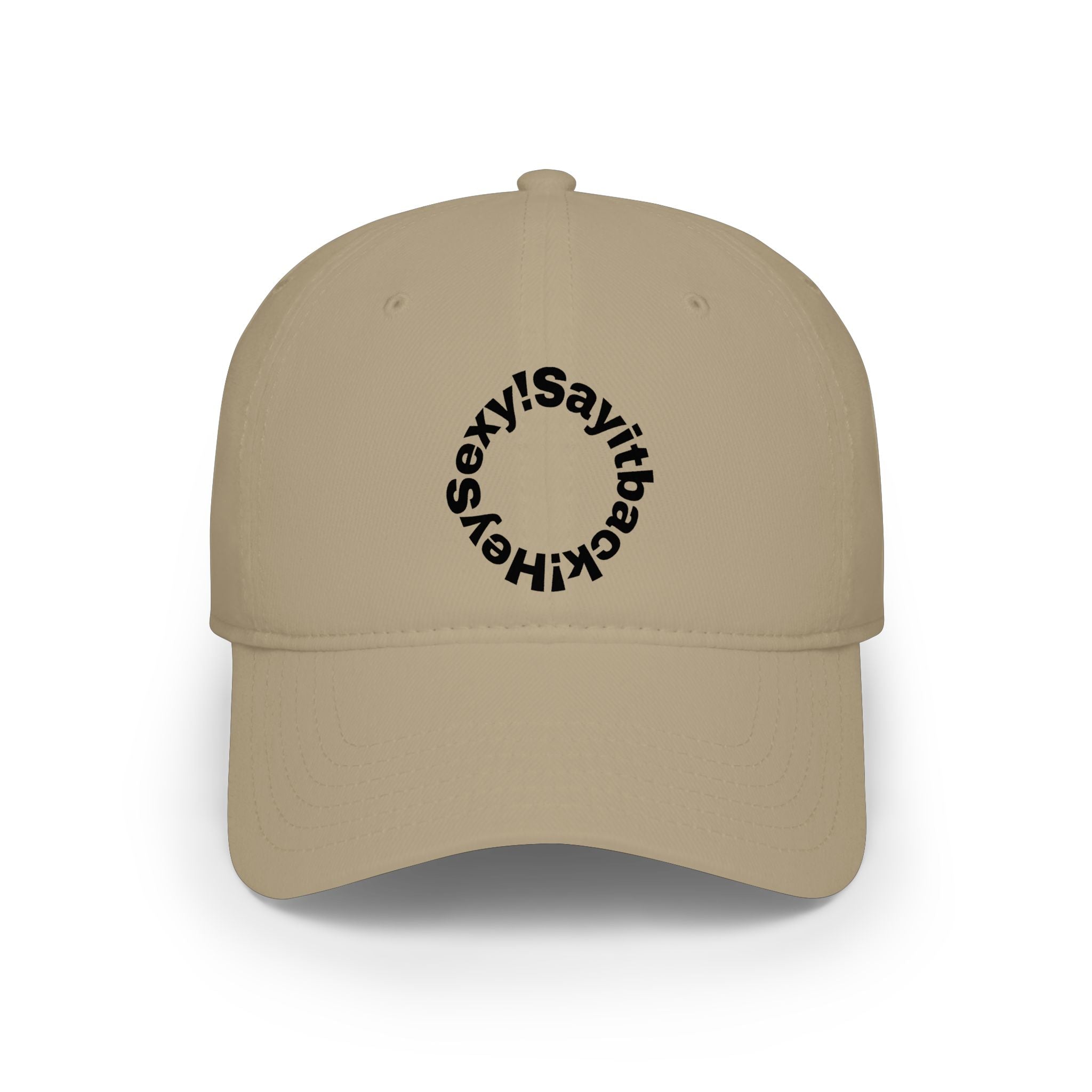 Low Profile Baseball Cap — "Say It Back" Circular Text Embroidered Logo
