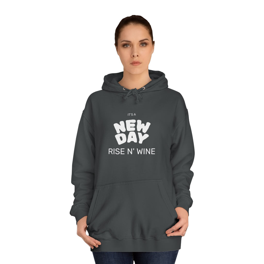 "Rise N Wine" Hoodie