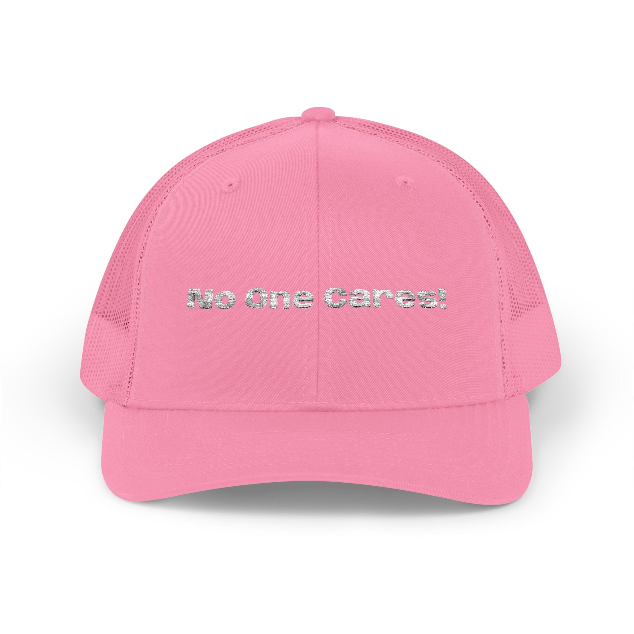 Trucker Cap — "No One Cares!" Embroidered Mesh Snapback