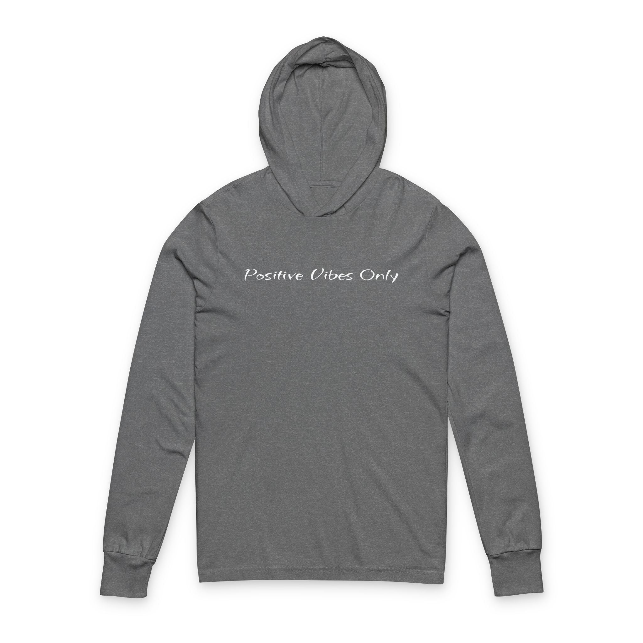 Copy of Positive Vibes Only Hooded Long Sleeve Tee