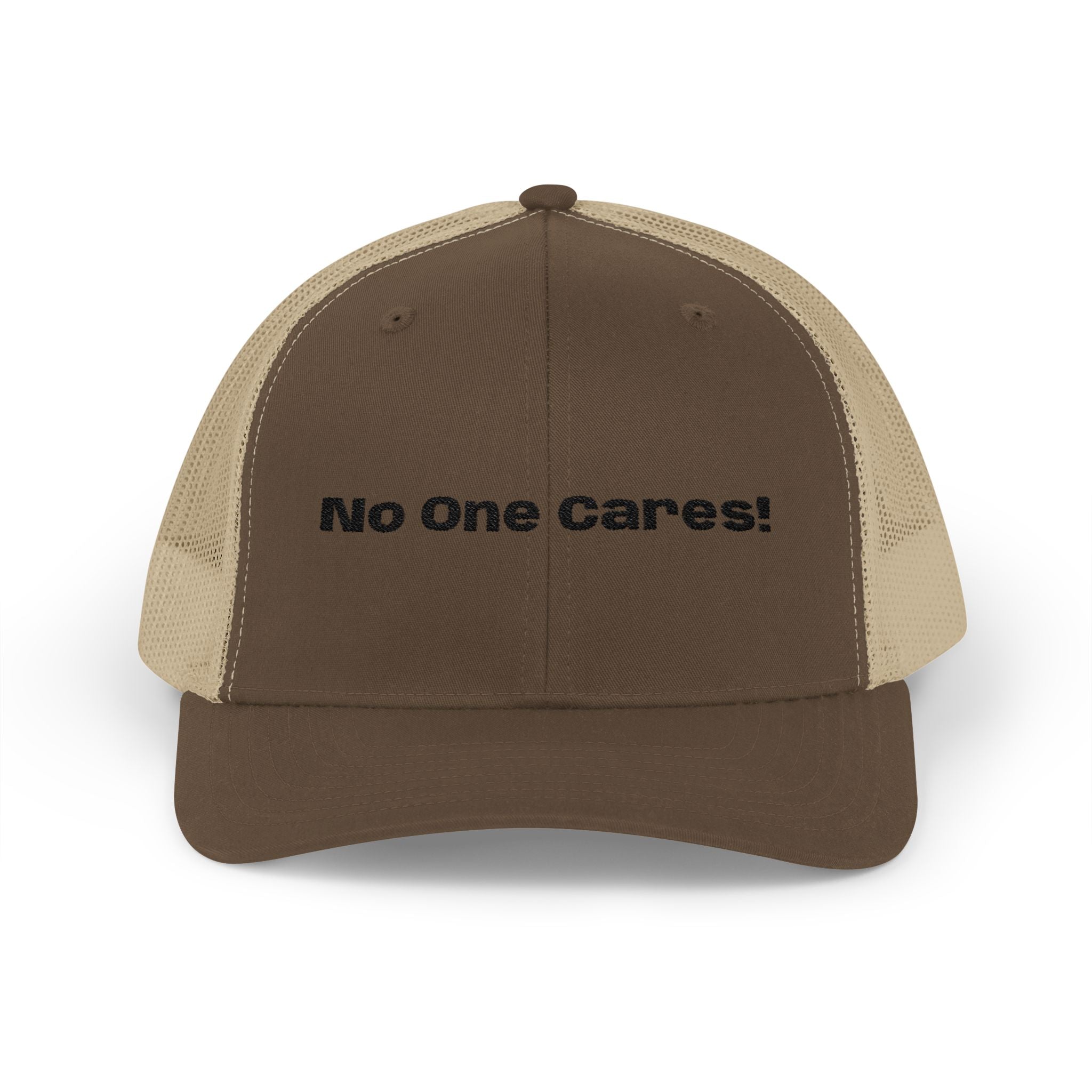 Trucker Cap — "No One Cares!" Embroidered Mesh Snapback