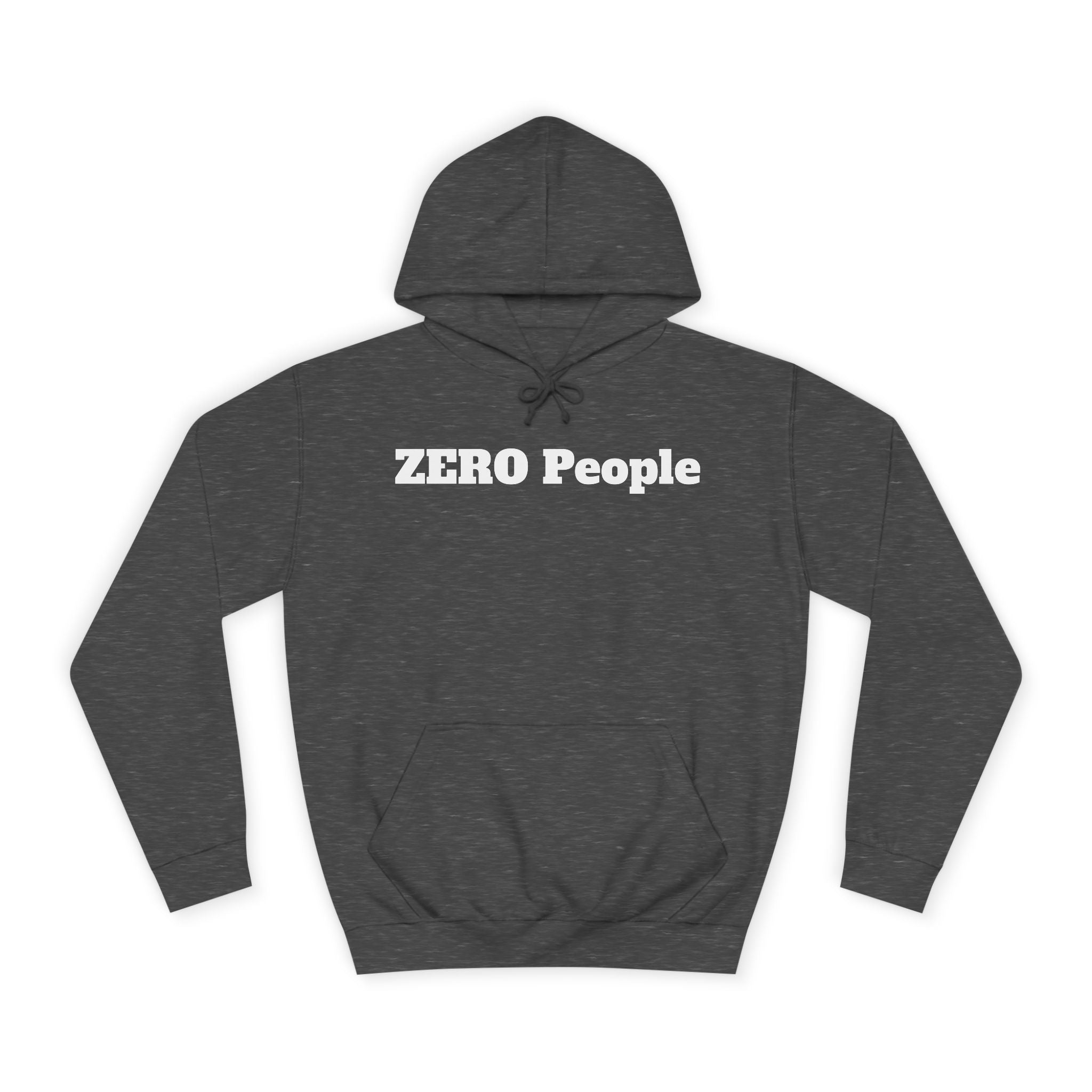 Copy of ZERO People Hoodie — Minimalist Statement Pullover