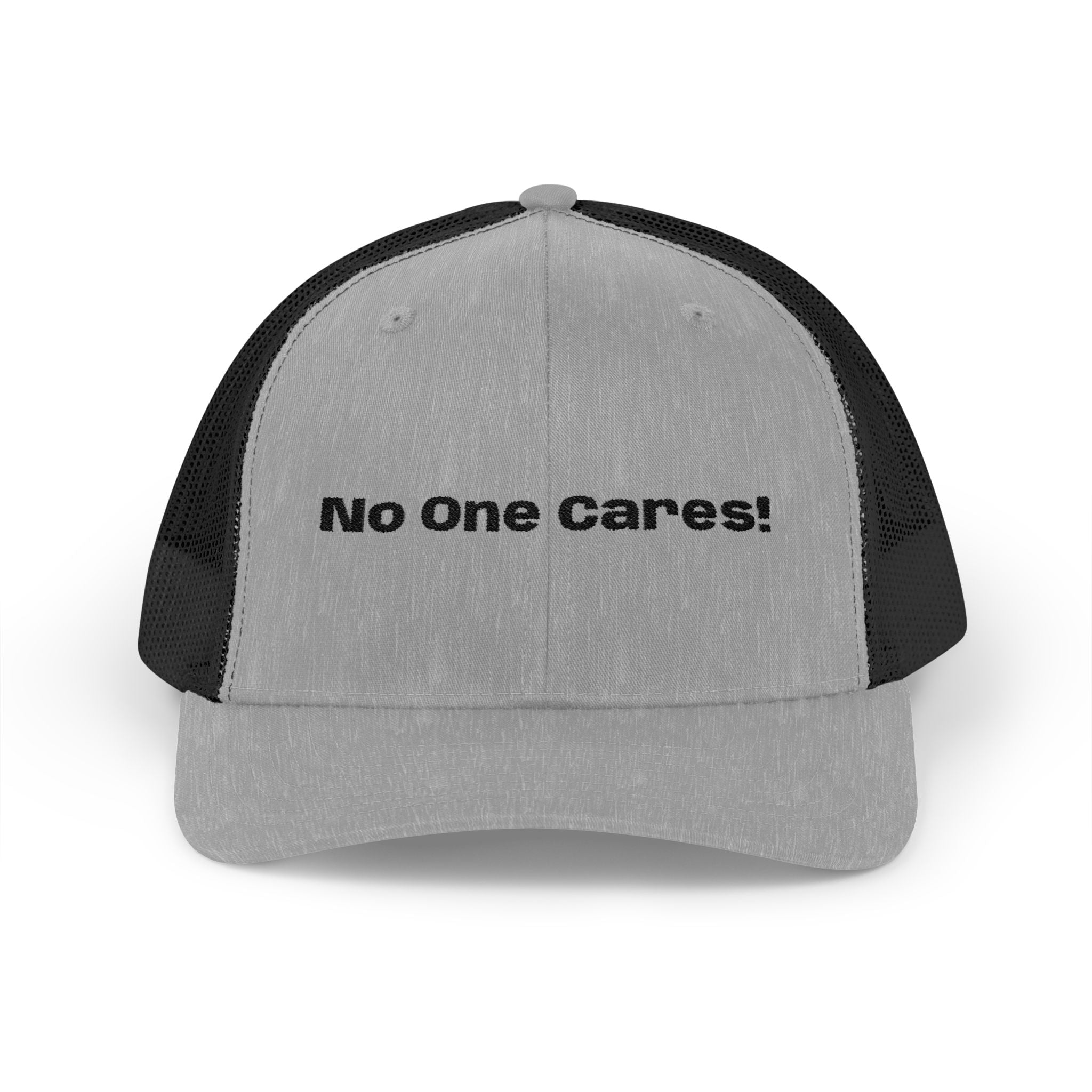 Trucker Cap — "No One Cares!" Embroidered Mesh Snapback