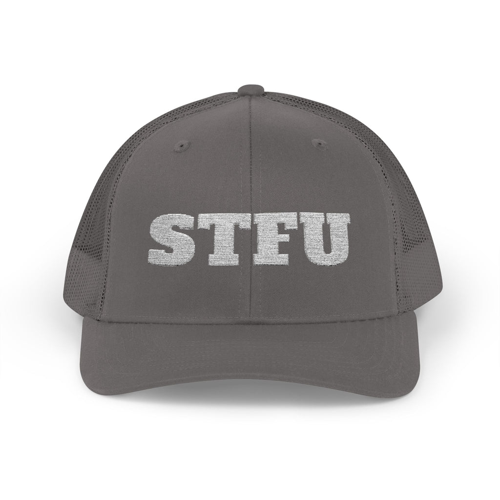 STFU Trucker Cap — Embroidered Snapback Hat
