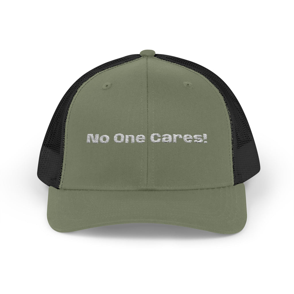 Trucker Cap — "No One Cares!" Embroidered Mesh Snapback