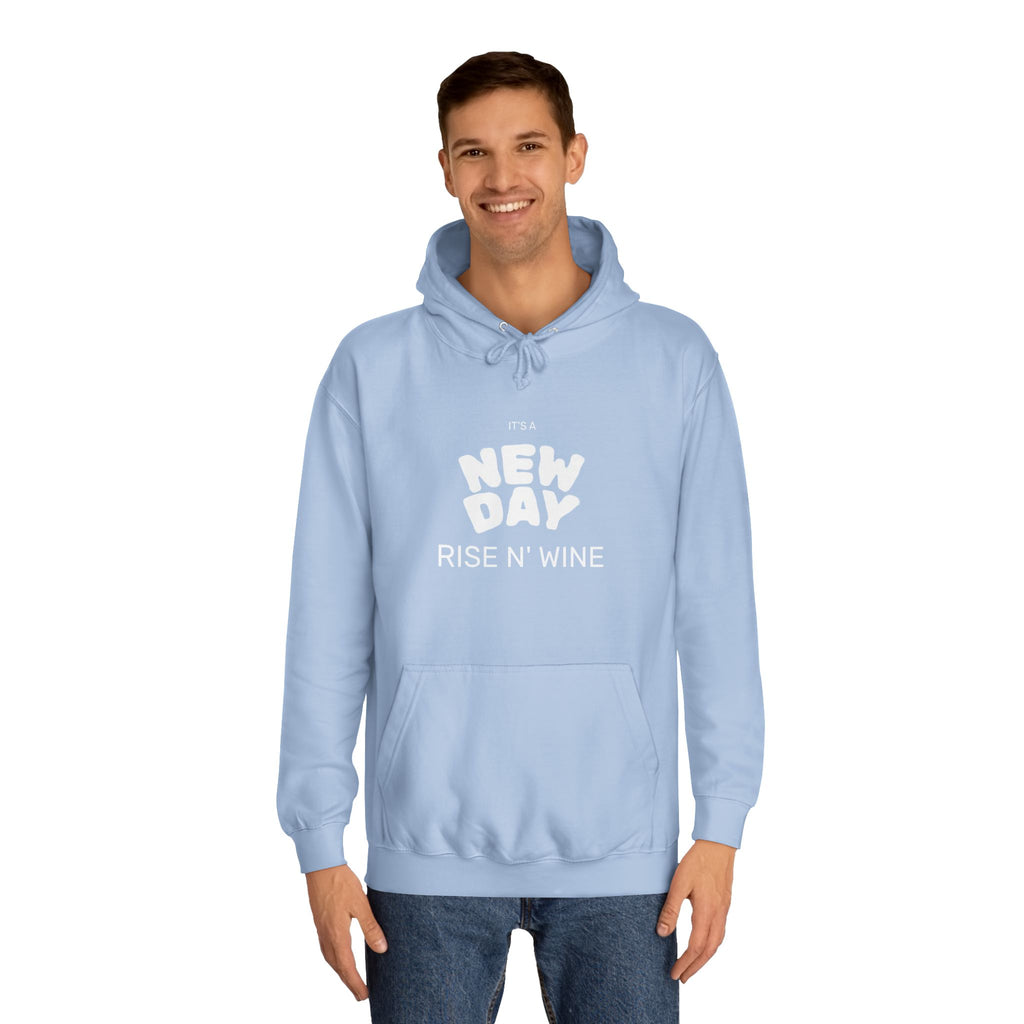 "Rise N Wine" Hoodie