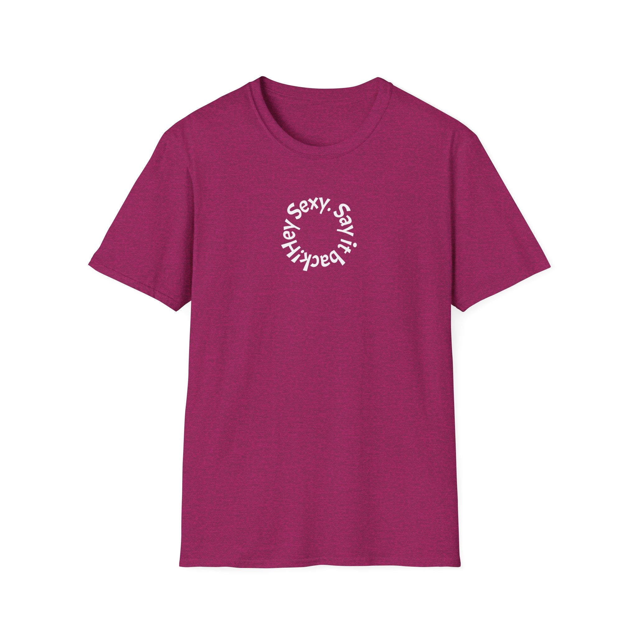 Sexy, Say It Back T-Shirt | Minimal Circular Text Tee
