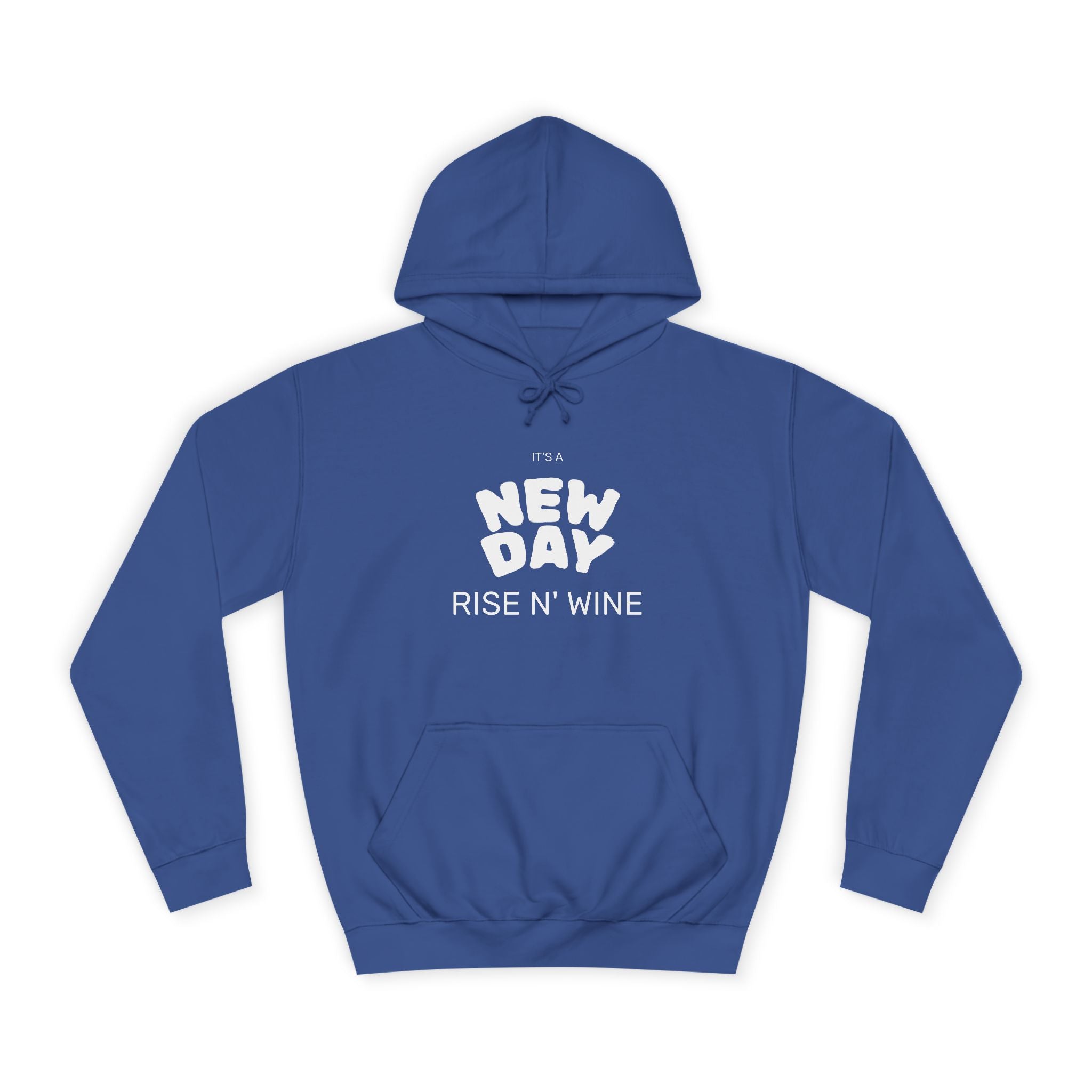 "Rise N Wine" Hoodie