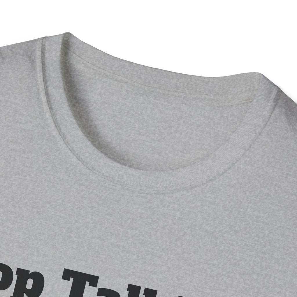 Stop Talking! T-Shirt — Funny Bold Text Graphic Tee