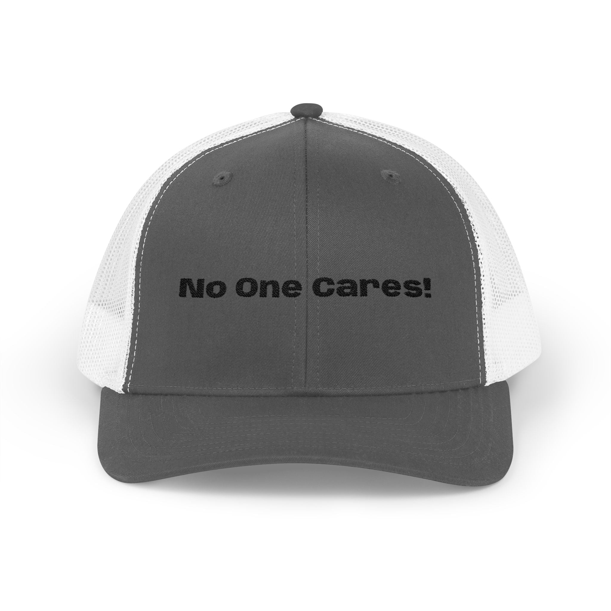 Trucker Cap — "No One Cares!" Embroidered Mesh Snapback