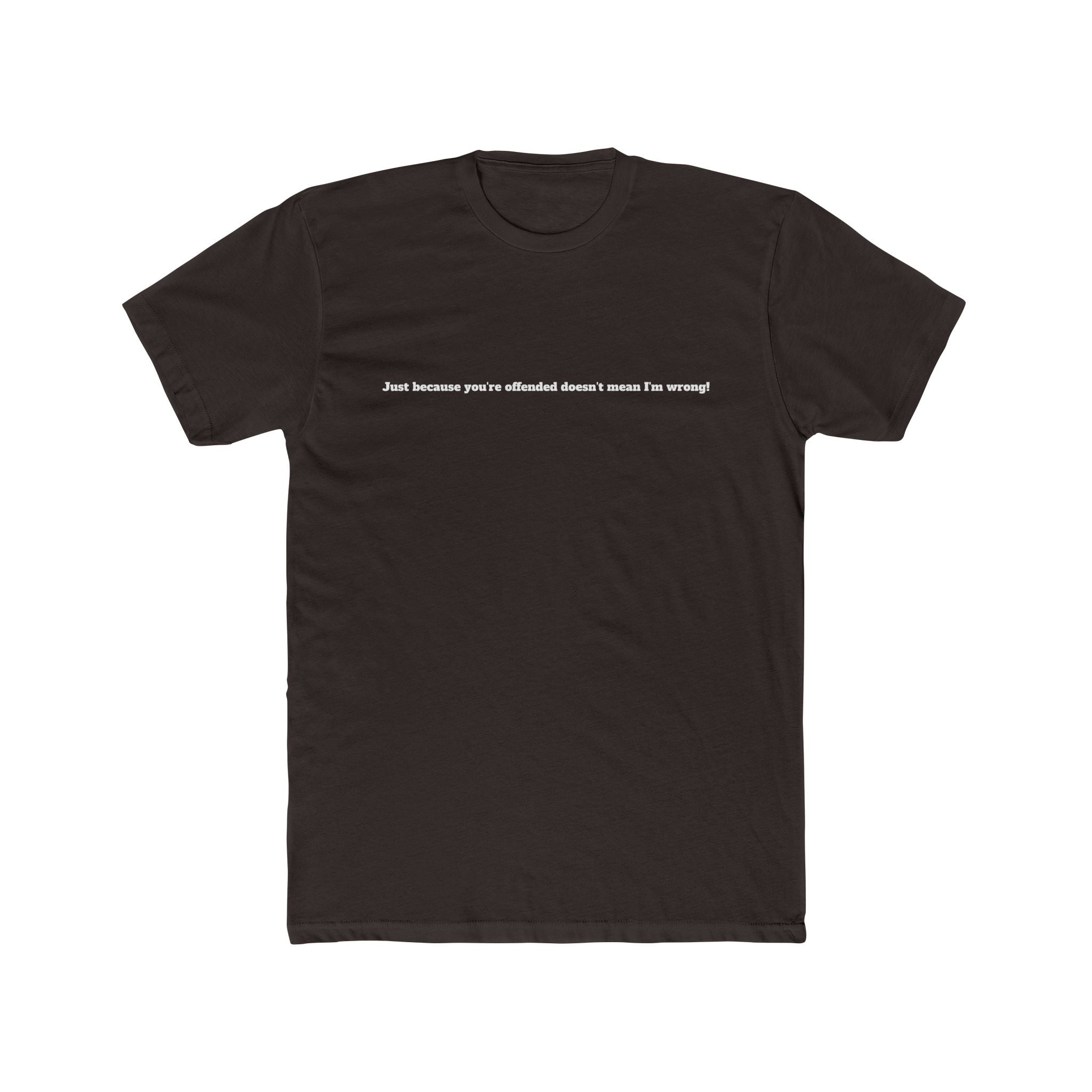 Minimalist Text Tee — “And because peace affects doesn’t mean I’m running” Crew