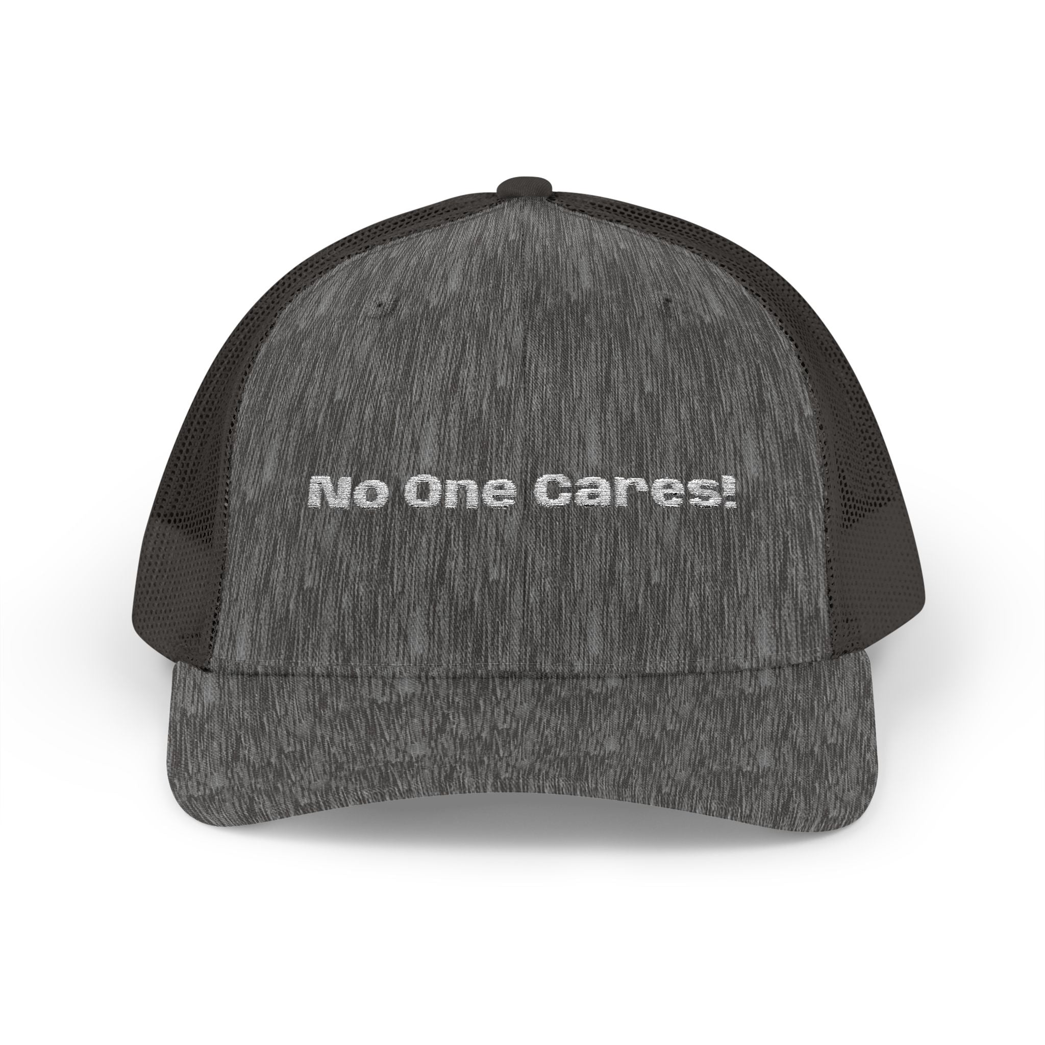 Trucker Cap — "No One Cares!" Embroidered Mesh Snapback