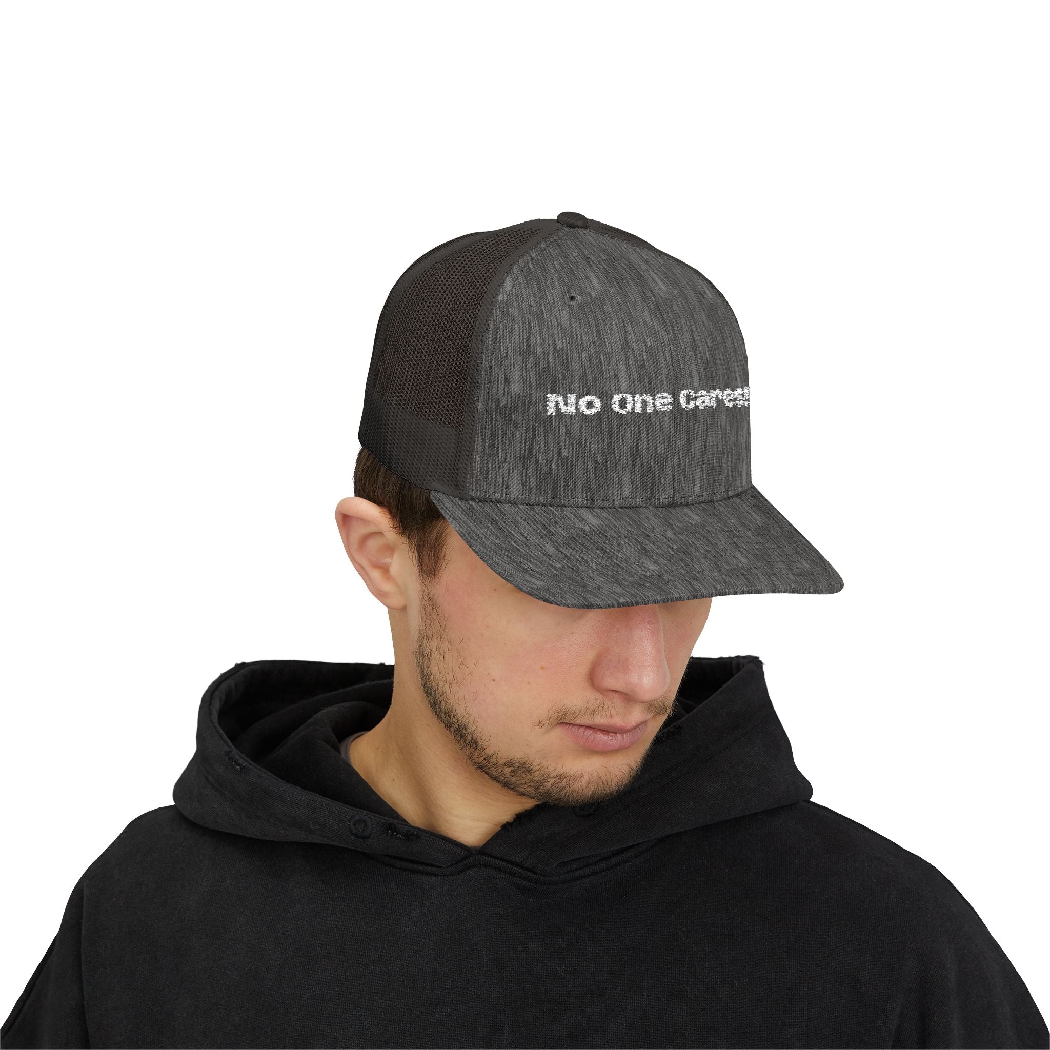 Trucker Cap — "No One Cares!" Embroidered Mesh Snapback