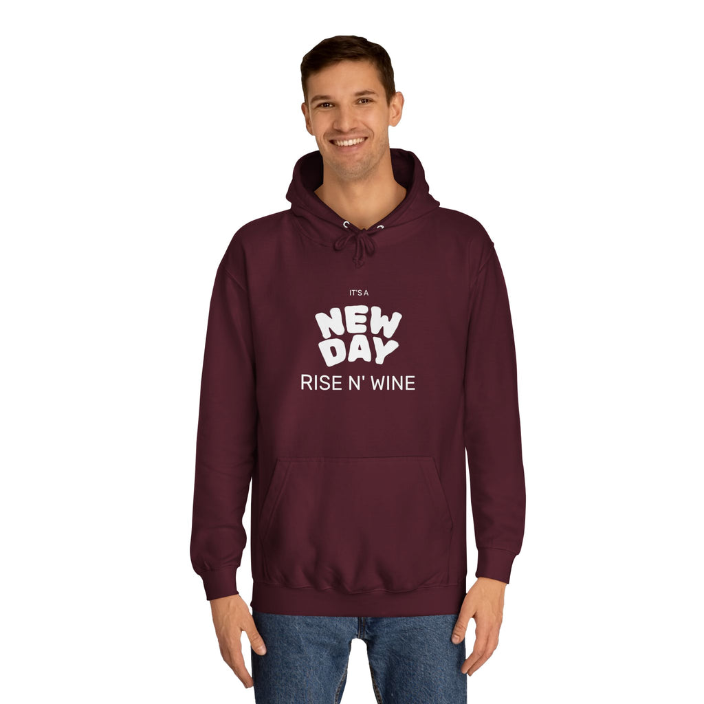 "Rise N Wine" Hoodie