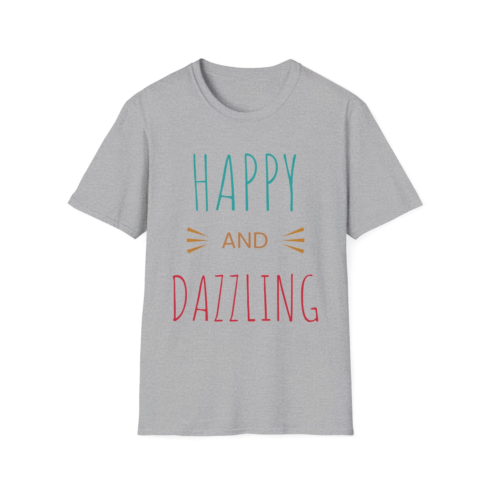 Happy and Dazzling T-Shirt