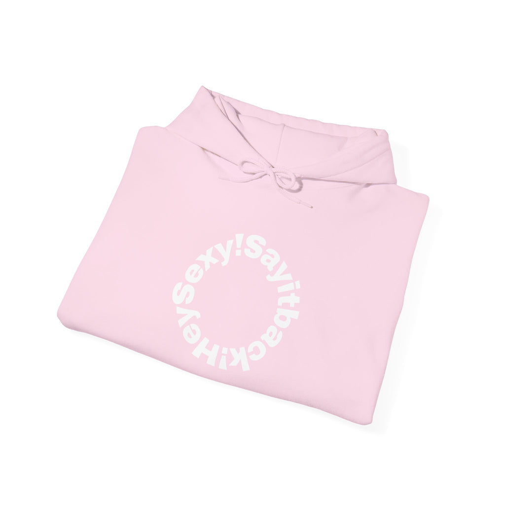 Hoodie "Say It Baby Sexy" Circular Text Graphic – Minimal White Pullover