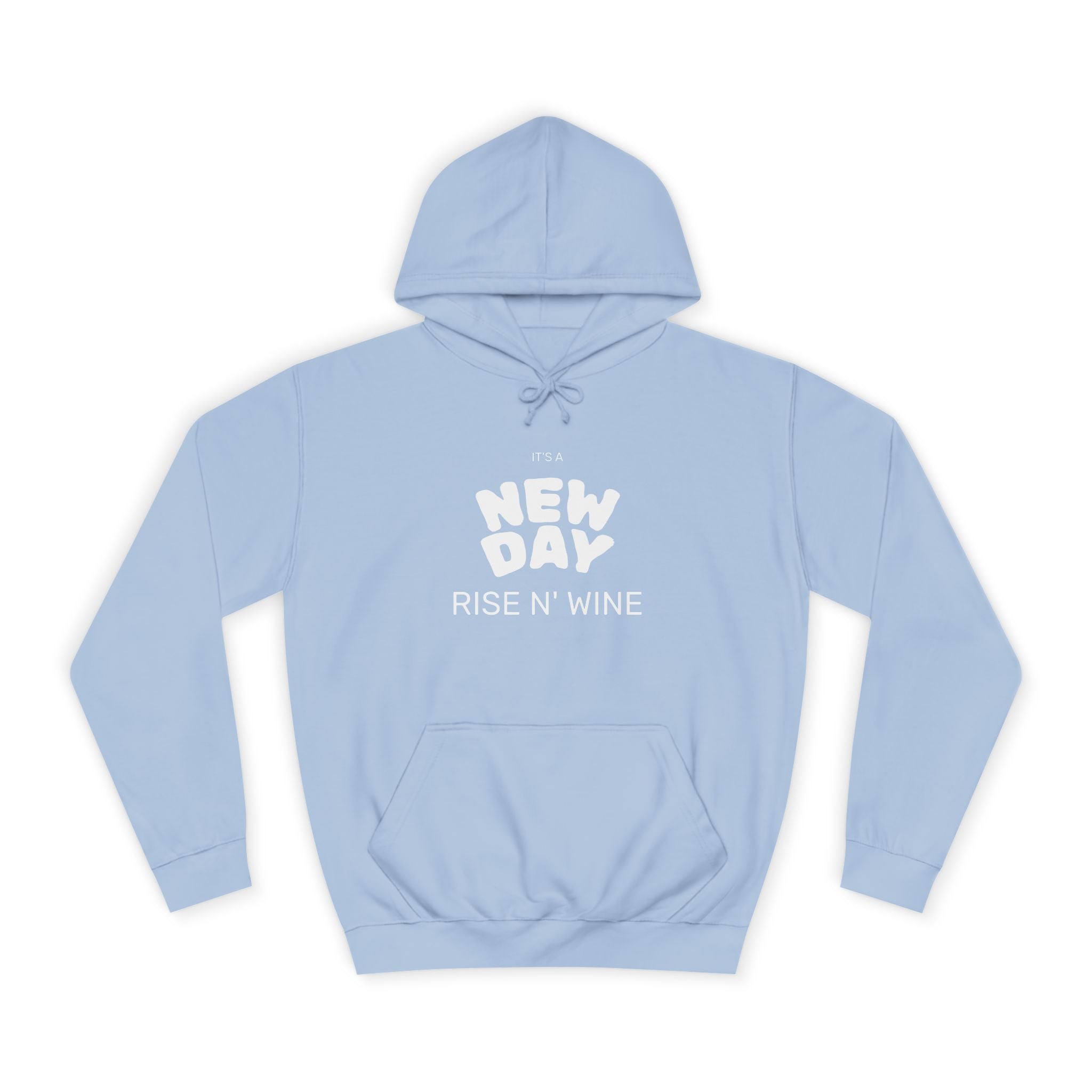 "Rise N Wine" Hoodie