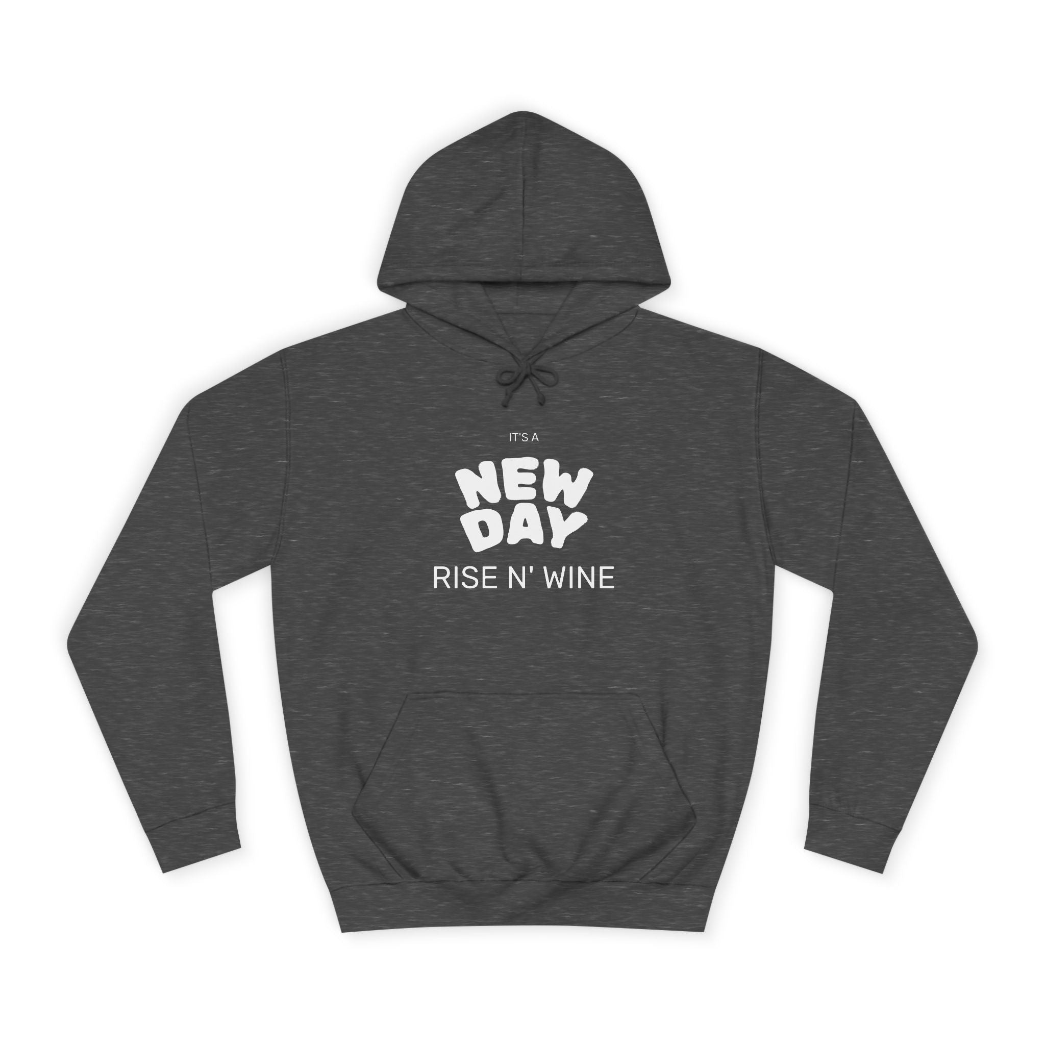 "Rise N Wine" Hoodie