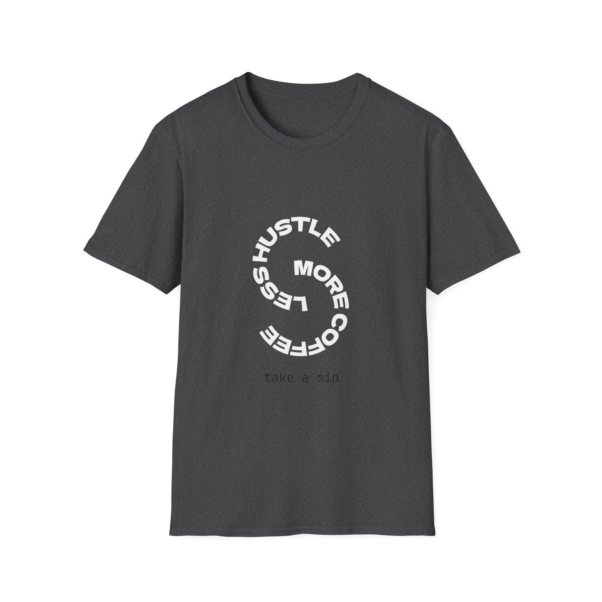T-Shirt — “More Coffee Less Hustle” Minimalist Crew Tee