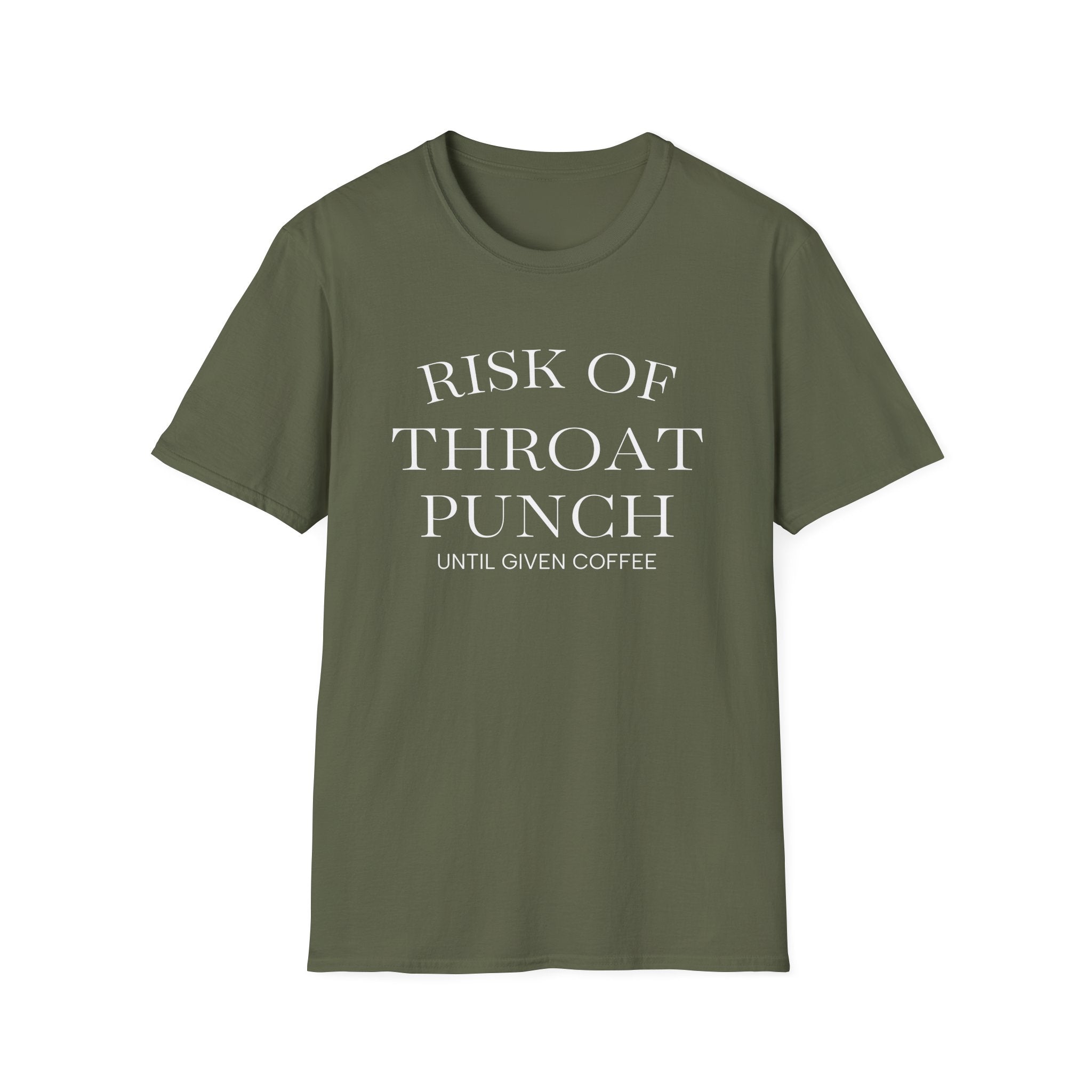 Throat Punch Until Given Coffee T‑Shirt — Funny Coffee Lover Tee