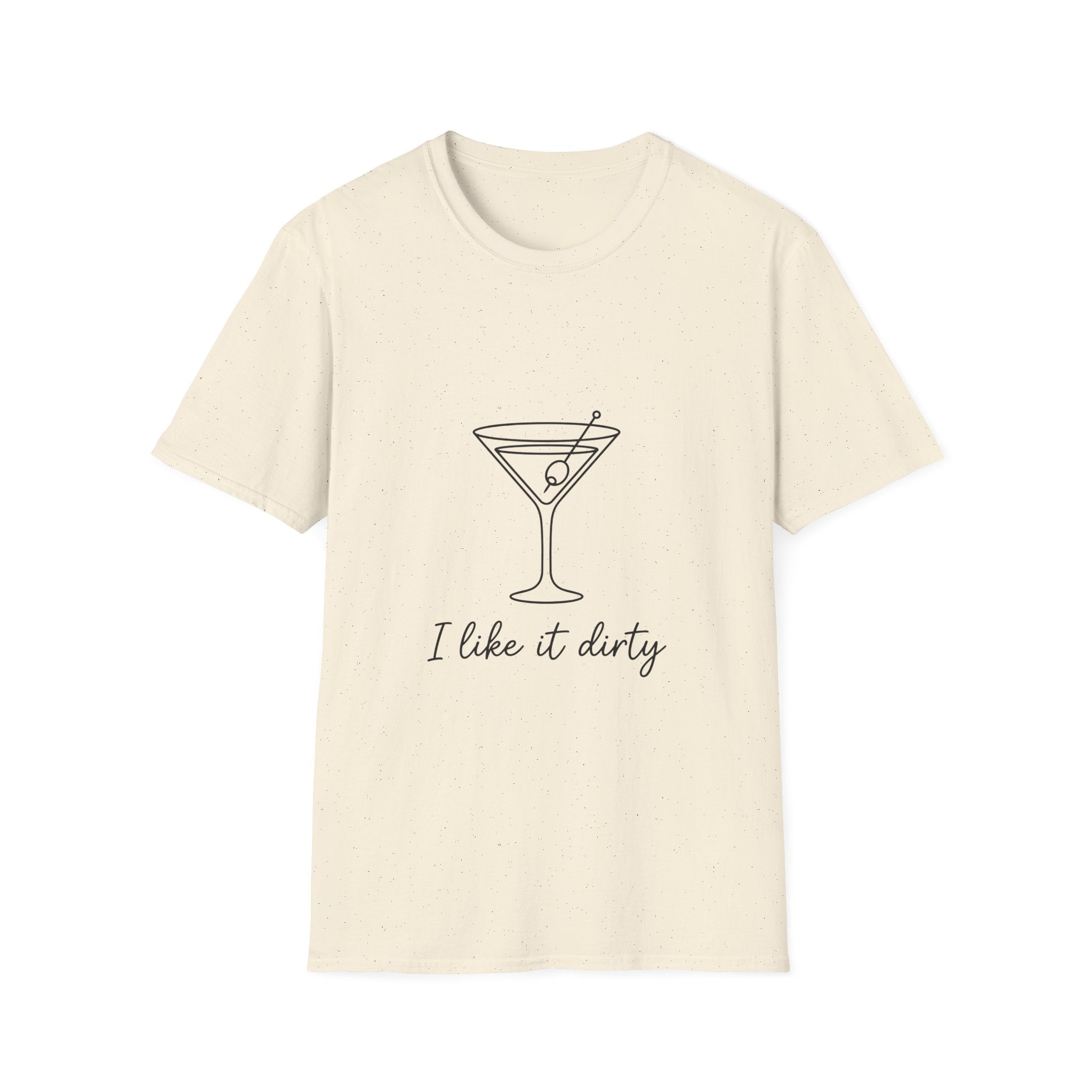 T-Shirt — I Like It Dirty Martini Graphic Tee