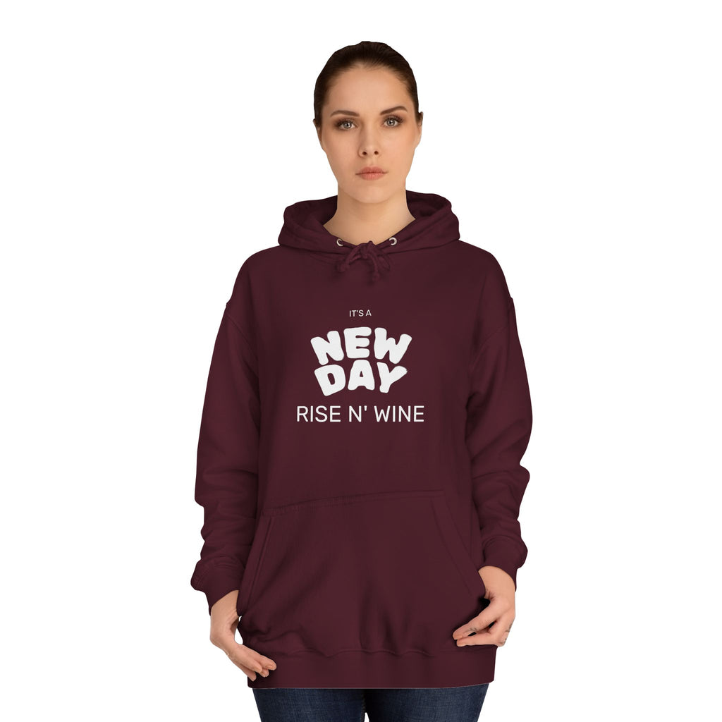"Rise N Wine" Hoodie