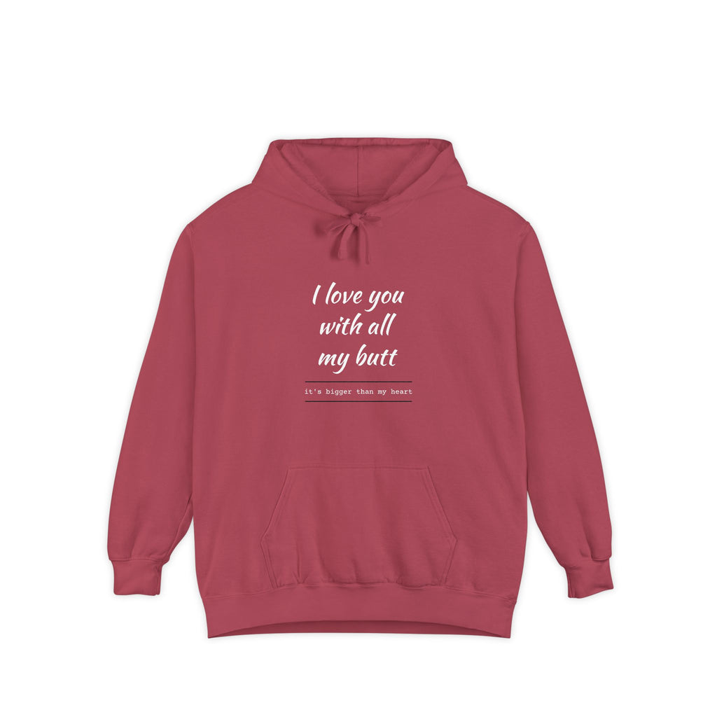 Hoodie — Red Heart "You Are Literally The Only Person I Like" Valentine Pullover