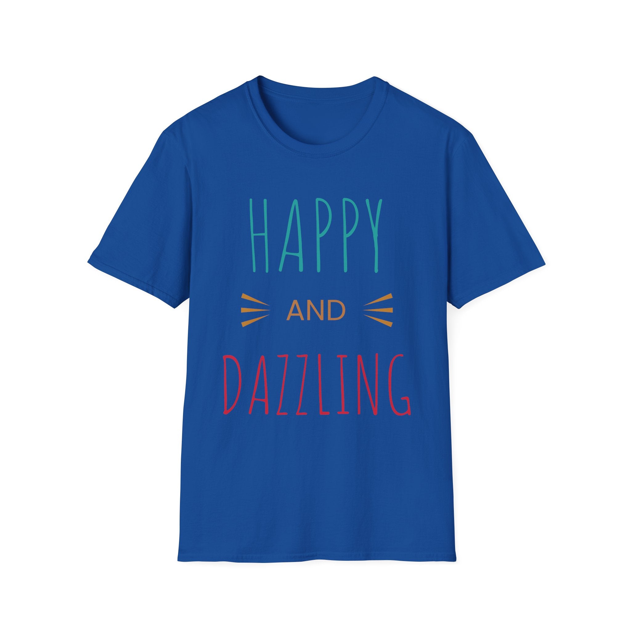 Happy and Dazzling T-Shirt