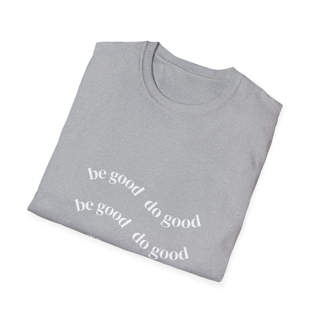 Do Good Tee — Minimal Inspirational Graphic T-Shirt
