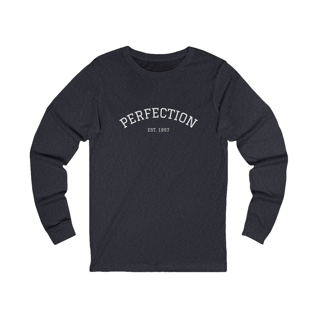 Perfection EST. 1997 Long Sleeve Tee