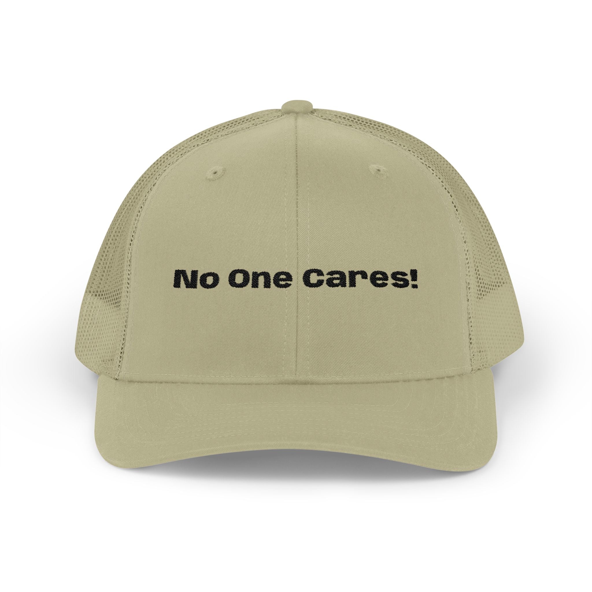 Trucker Cap — "No One Cares!" Embroidered Mesh Snapback