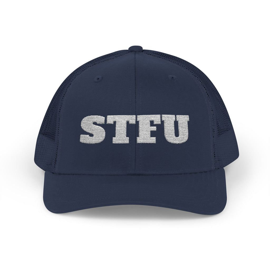 STFU Trucker Cap — Embroidered Snapback Hat