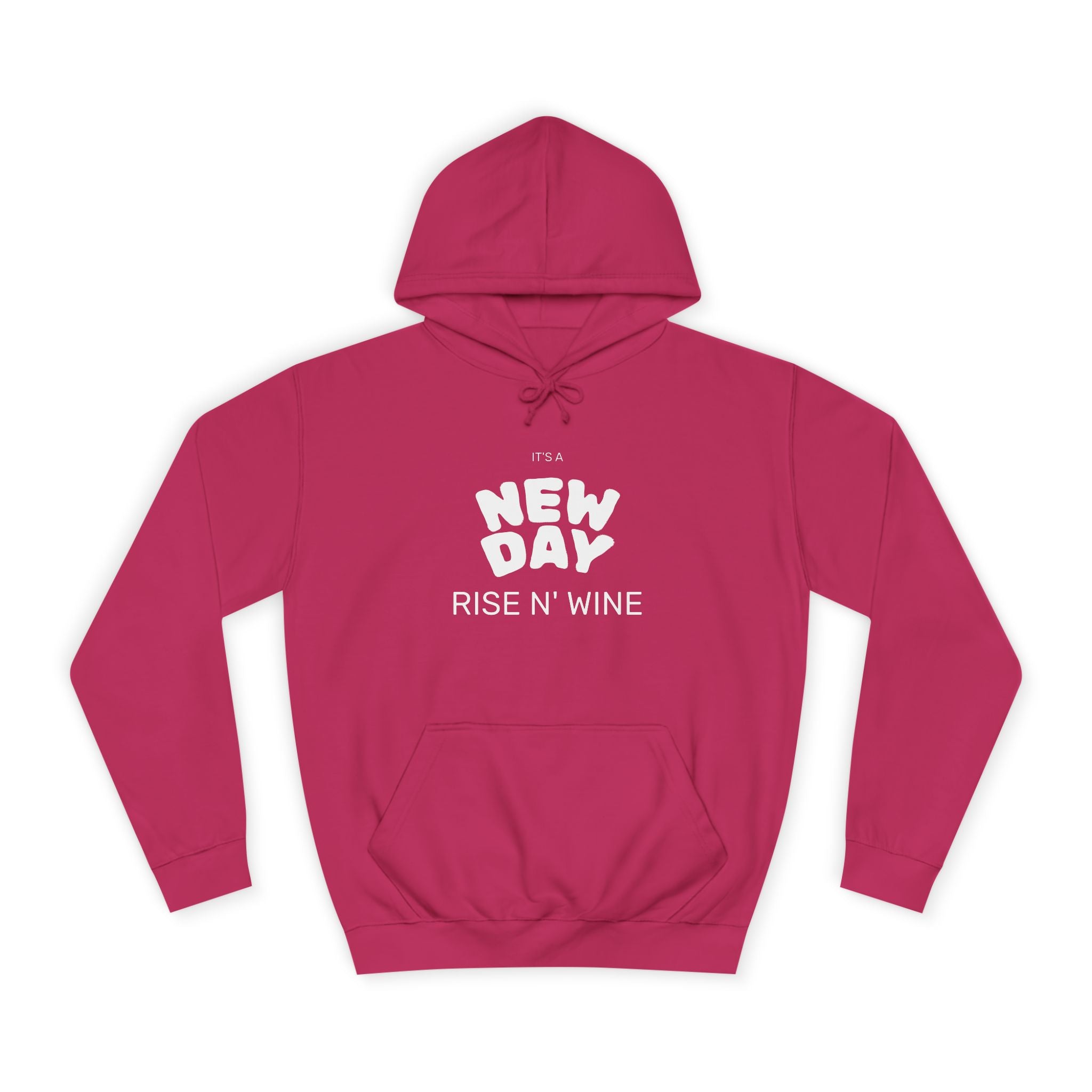 "Rise N Wine" Hoodie