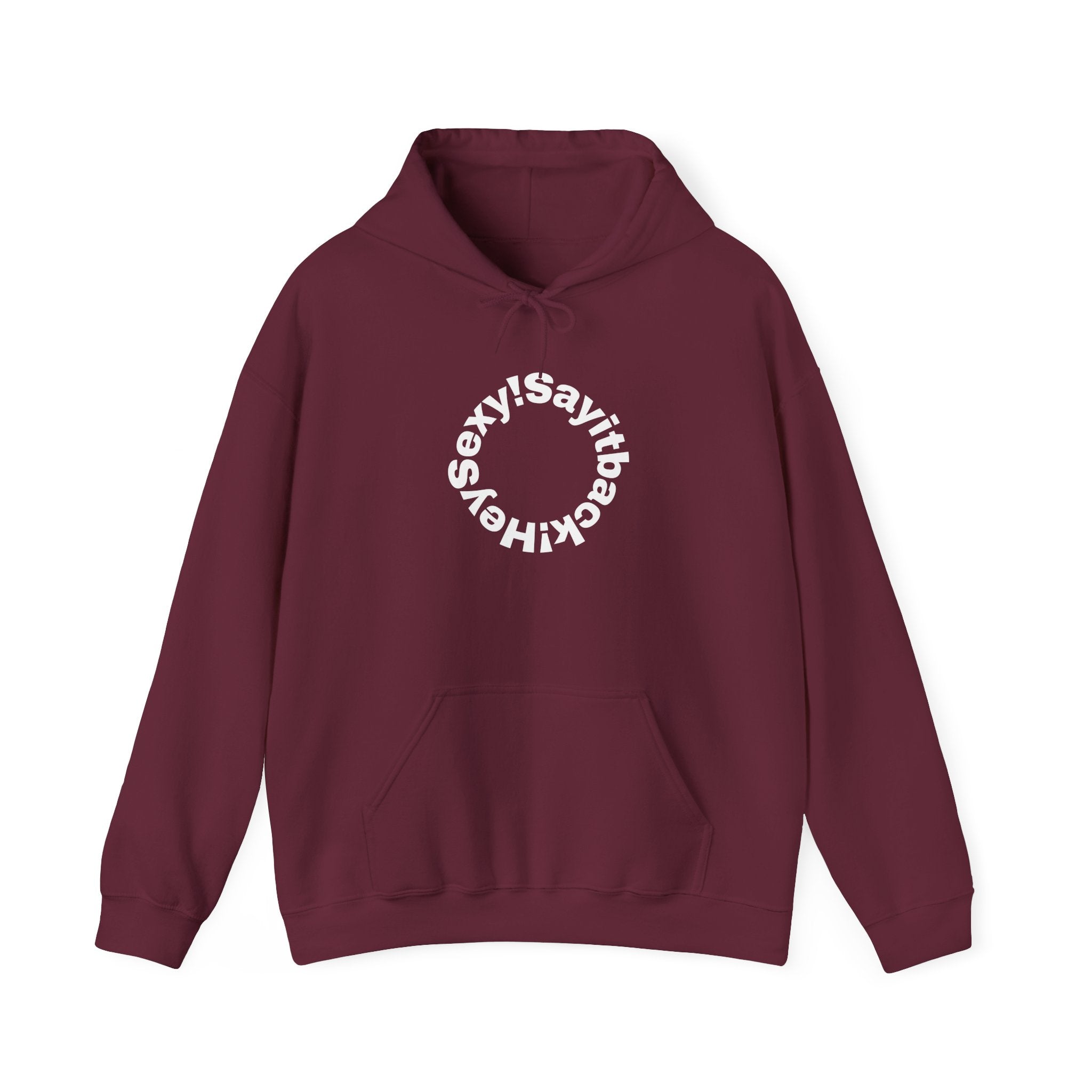Hoodie "Say It Baby Sexy" Circular Text Graphic – Minimal White Pullover