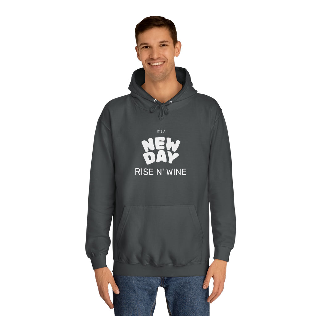 "Rise N Wine" Hoodie