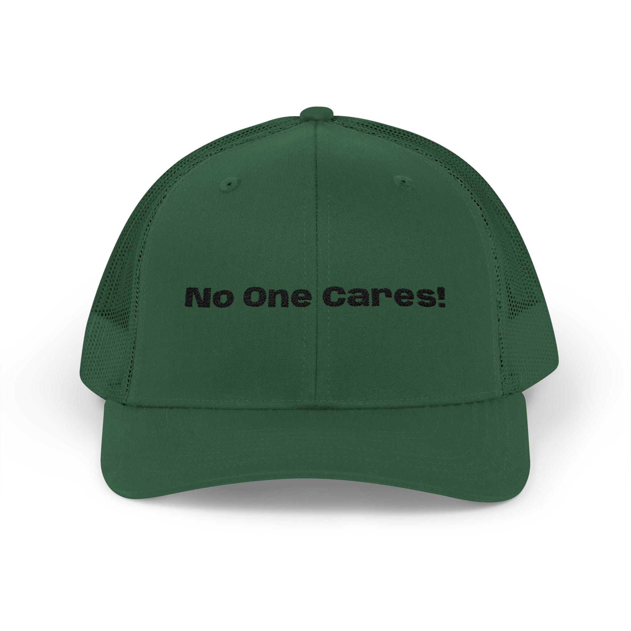 Trucker Cap — "No One Cares!" Embroidered Mesh Snapback