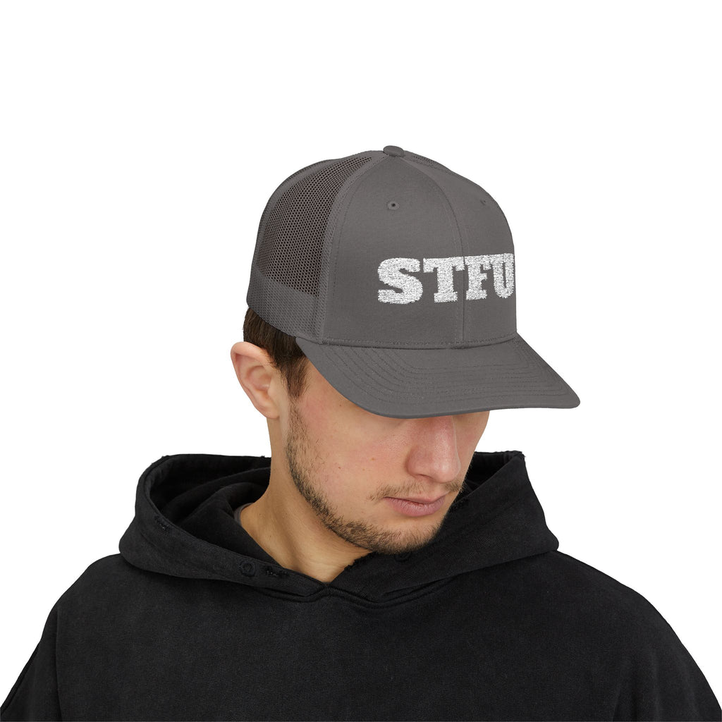 STFU Trucker Cap — Embroidered Snapback Hat