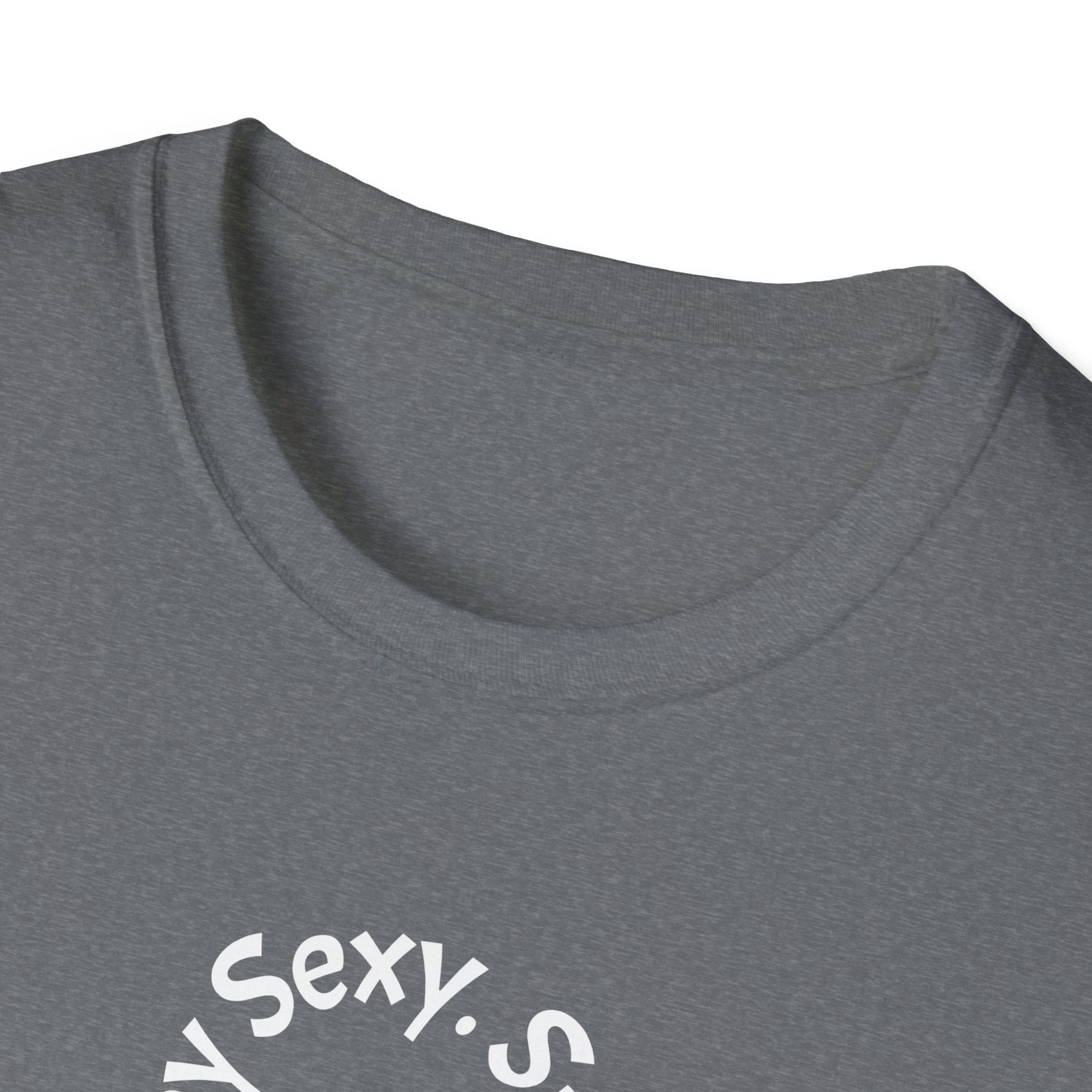 Sexy, Say It Back T-Shirt | Minimal Circular Text Tee