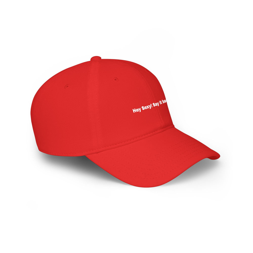 Low Profile Baseball Cap — "Say It Back" Circular Text Embroidered Logo