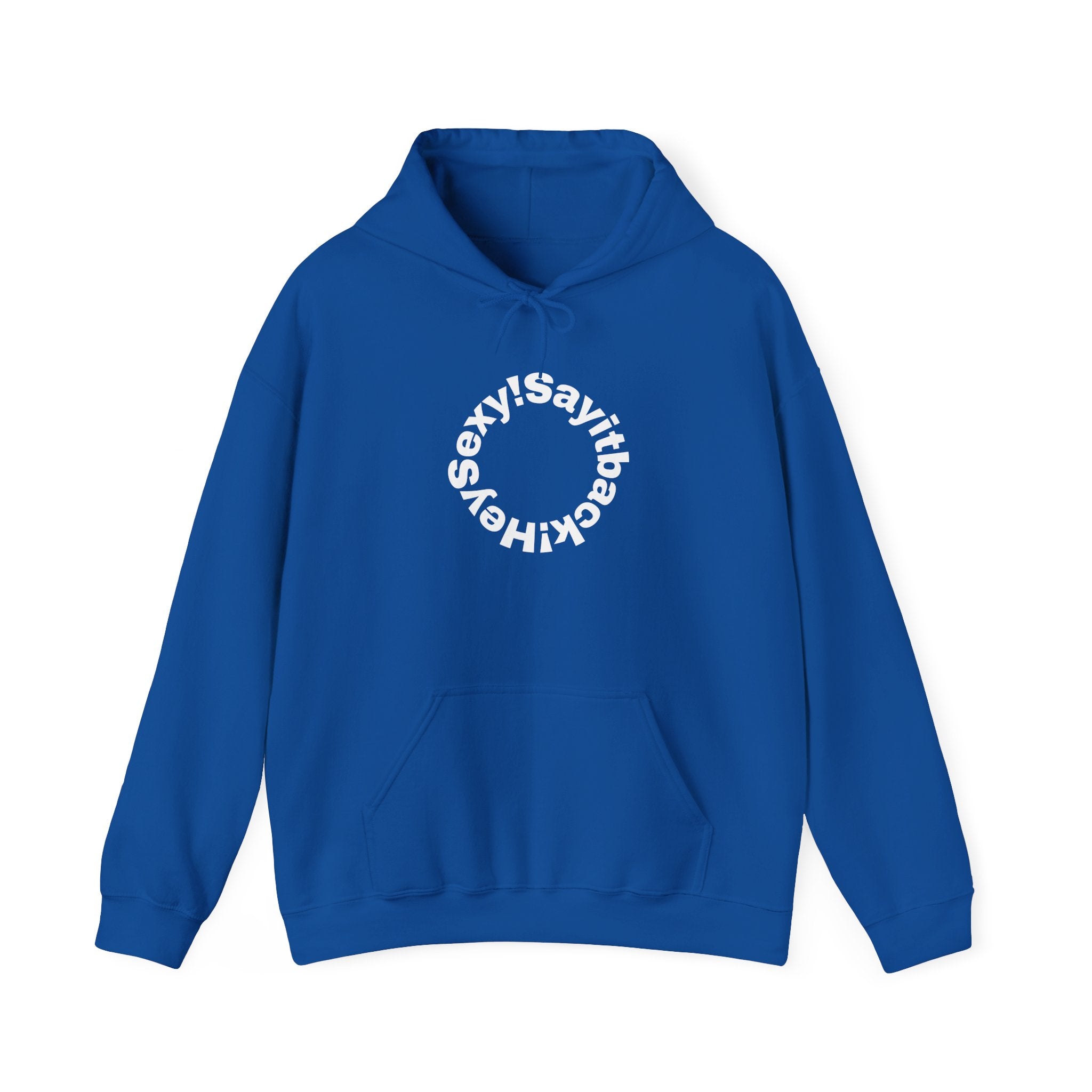 Hoodie "Say It Baby Sexy" Circular Text Graphic – Minimal White Pullover