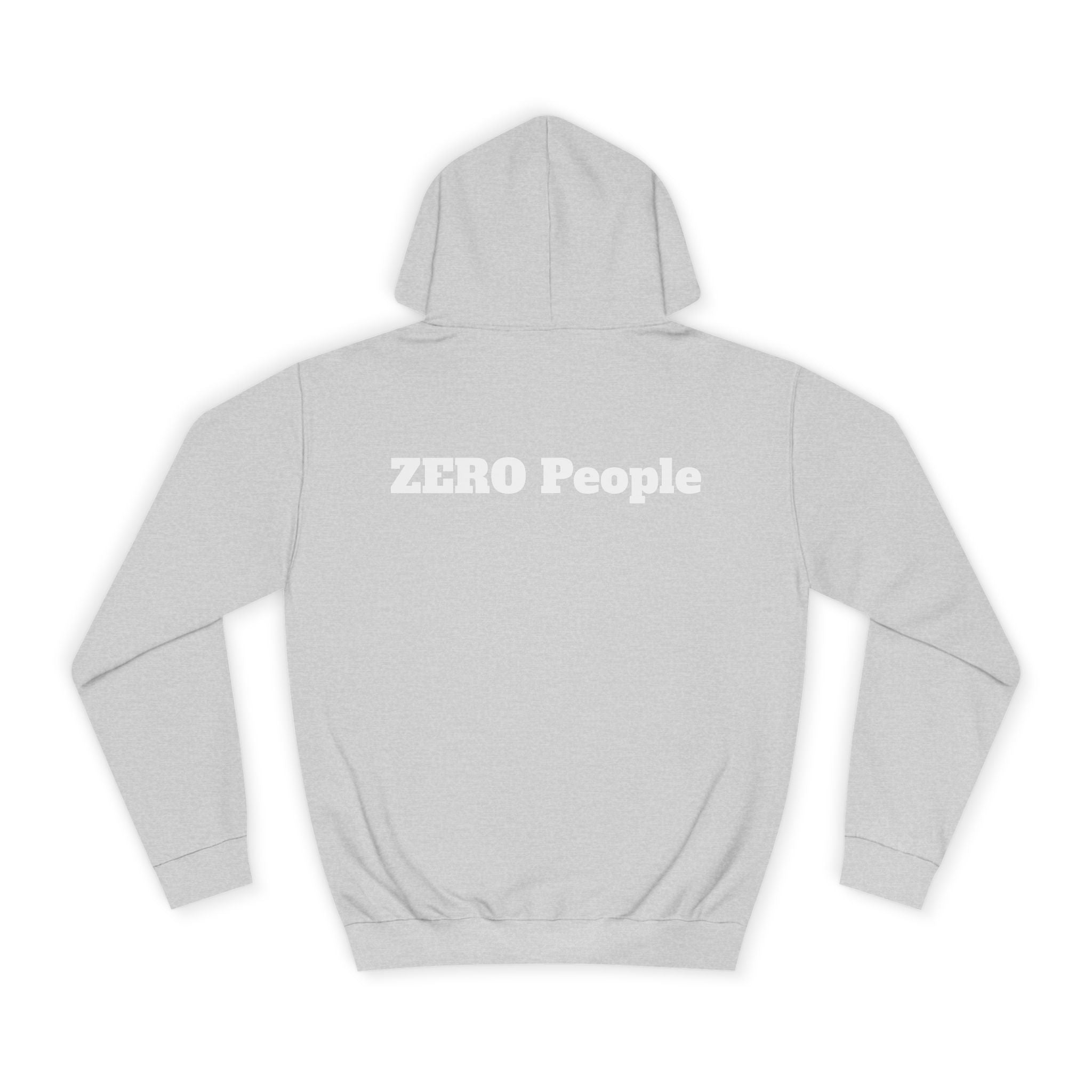 Copy of ZERO People Hoodie — Minimalist Statement Pullover