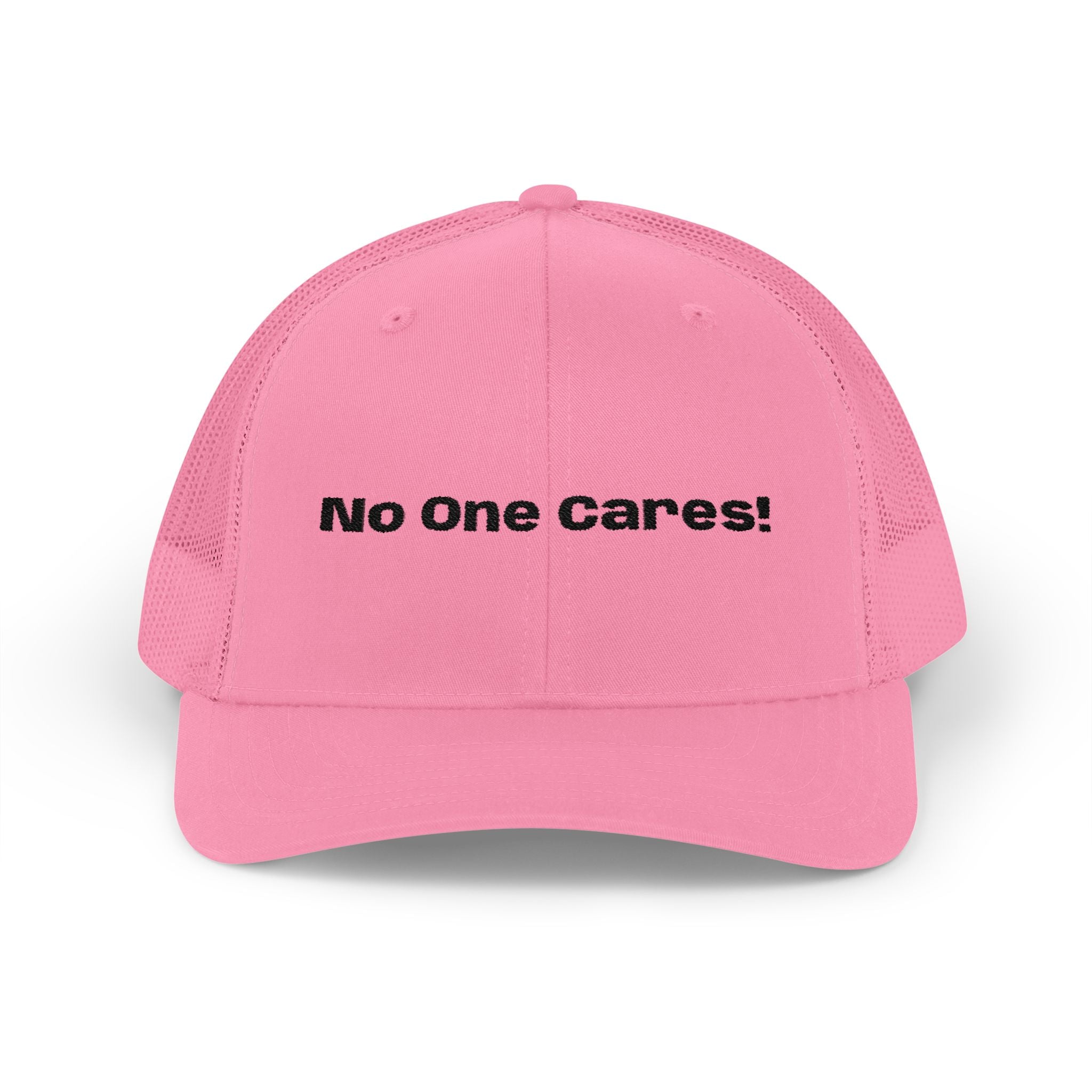 Trucker Cap — "No One Cares!" Embroidered Mesh Snapback