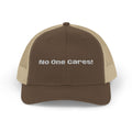 Trucker Cap — "No One Cares!" Embroidered Mesh Snapback